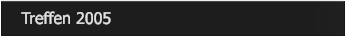 Treffen 2005