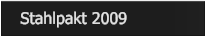 Stahlpakt 2009