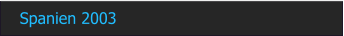 Spanien 2003