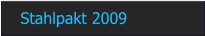 Stahlpakt 2009